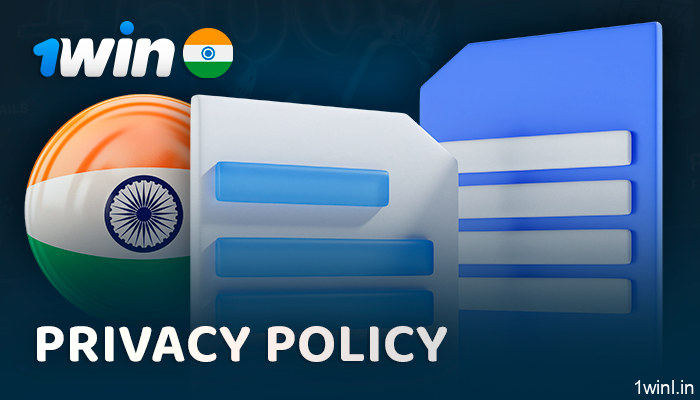 Privacy Policy 1Win India
