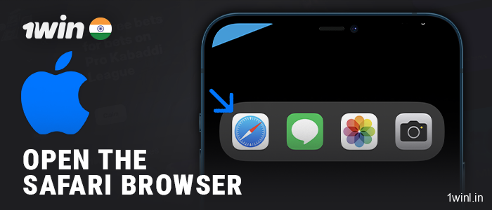 Open Safari browser to access 1Win India