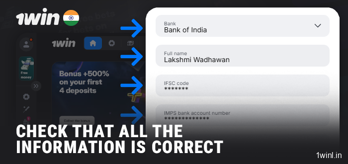 Please verify the accuracy of the information provided when making a deposit at 1Win