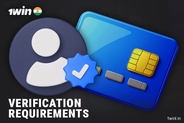 Identity verification for withdrawing money from 1Win India