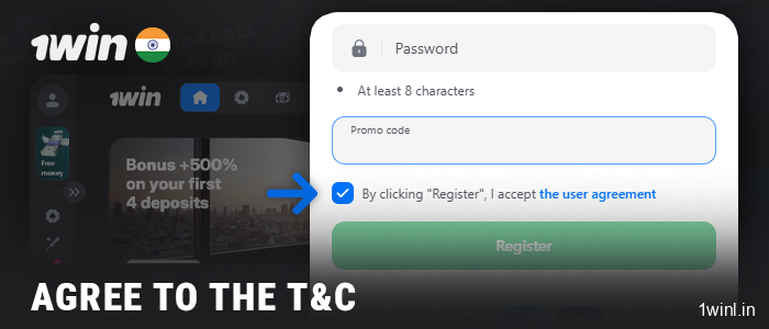 Agree to the terms and conditions of 1Win when you sign up