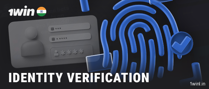 About identity verification for 1Win players from India